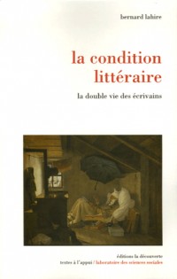 La condition littéraire