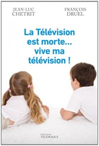 La Television Est Morte Vive Ma Television