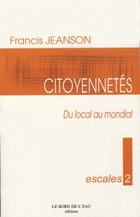 Citoyennetés : Du local au mondial
