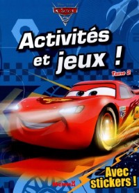 Activités et jeux ! Cars 2 : Tome 2