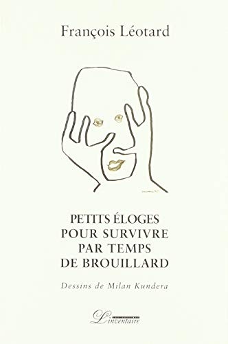 Petites éloges pour survivre par temps de brouillard