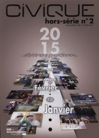 Rétrospective de l'année 2015 (Civique hors série n°2)