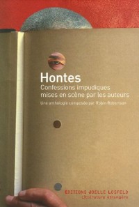 Hontes: Confessions impudiques mises en scène par les auteurs