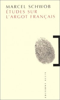 Etudes sur l'argot français