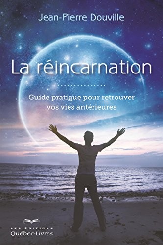 La réincarnation (2e édition)