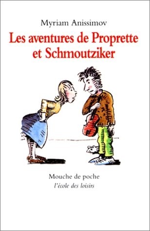 Les Aventures de Proprette et Schmoutziker