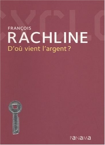 D'où vient l'argent ?