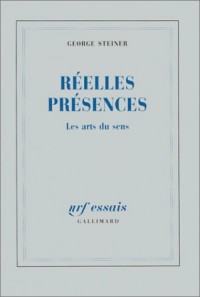 Réelles présences: Les arts du sens