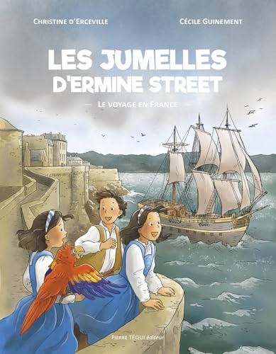 Les jumelles d’Ermine Street: Le voyage en France