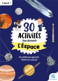 30 activités pour découvrir l'espace