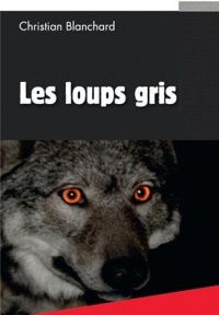 LOUPS GRIS