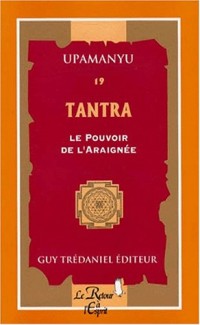 Tantra. Le Pouvoir de l'araignée, volume 19
