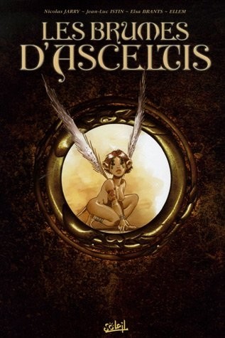 Les brumes d'Asceltis : Coffret en 3 volumes : Tome 1, La citadelle Oslanne ; Tome 2, Le dieu lépreux ; Tome 3, Le roi Akorenn