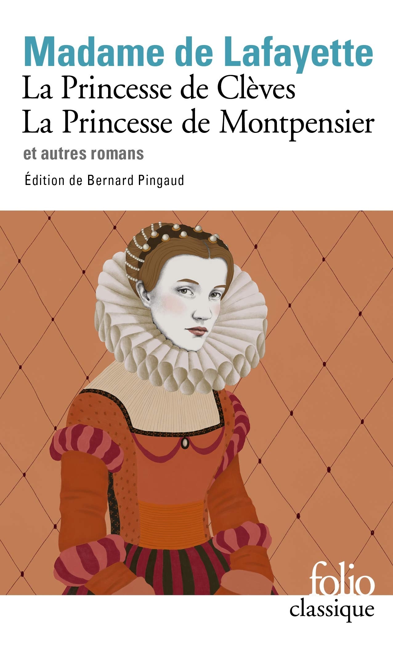 La Princesse de Clèves et autres romans
