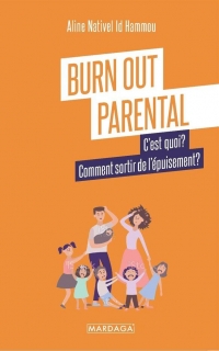 Burn out parental: C'est quoi ? Comment sortir de l'épuisement ?