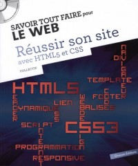 Réussir son site avec HTML5 et CSS (1Cédérom)