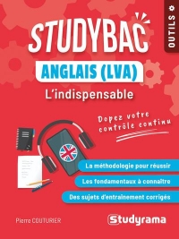 Anglais (LVA) - L'indispensable: Seconde - Première - Terminale