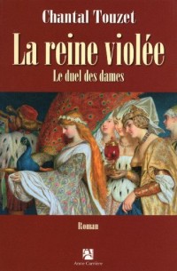 La reine violée, Tome 2 : Le duel des dames