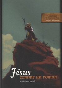 Jésus comme un roman