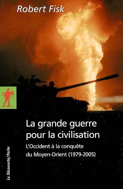 La grande guerre pour la civilisation