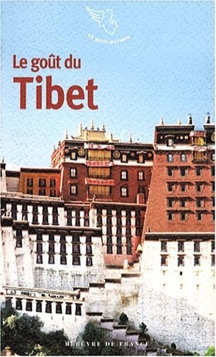 Le goût du Tibet