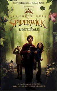 Les Chroniques de Spiderwick - L'Intégrale