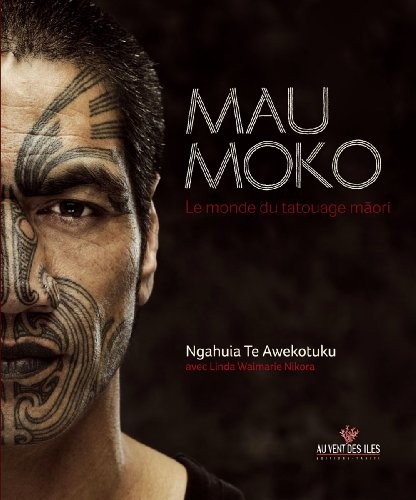 Mau Moko : Le monde du tatouage maori
