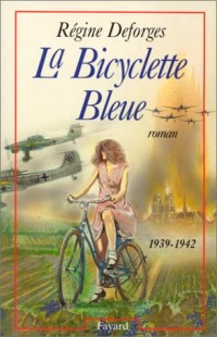 La Bicyclette bleue, tome 1