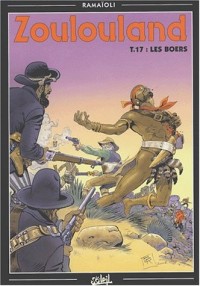 Zoulouland, tome 17 : Les Boers