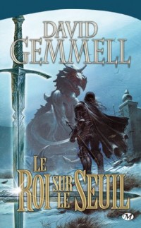 Drenaï – Le Roi sur le Seuil