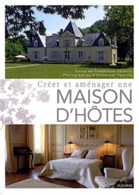 Créer et aménager une maison d'hôtes