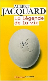 La légende de la vie