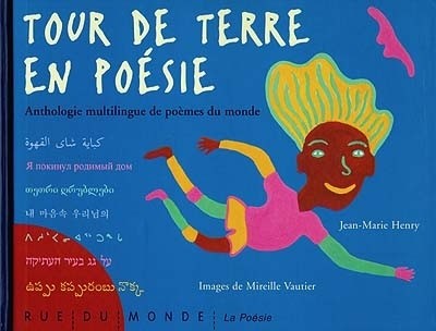 Tour de terre en poésie - Anthologie multilingue de poèmes du monde