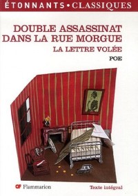 Double Assassinat dans la rue Morgue : La Lettre volée