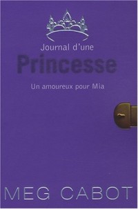 Journal d'une Princesse, Tome 3 : Un amoureux pour Mia