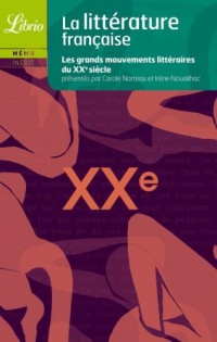 La littérature française : Le XXe siècle