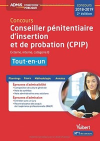 Concours Conseiller pénitentiaire d'insertion et de probation (CPIP) - Catégorie B - Tout-en-un Concours 2018-2019