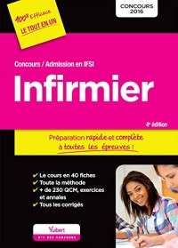 Concours Infirmier - Admission en IFSI - Préparation rapide et complète à toutes les épreuves - Concours 2016
