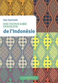 Dictionnaire insolite de l'Indonésie