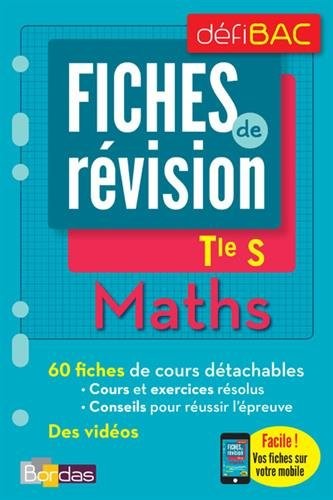 Maths spécifique et spécialité Tle S : Fiches de révision