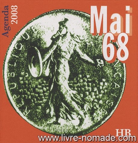 Mai 68 -Agenda 2008 [9782914581875]