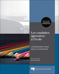 Les Conduites Agressives a l'Ecole - Comprendre pour Mieux Intervenir