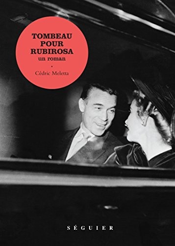Tombeau pour Rubirosa : Un roman