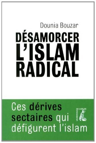 Désamorcer l'islam radical