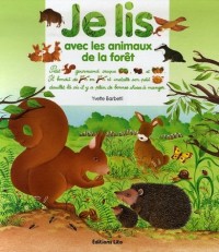 Je lis avec les animaux de la forêt