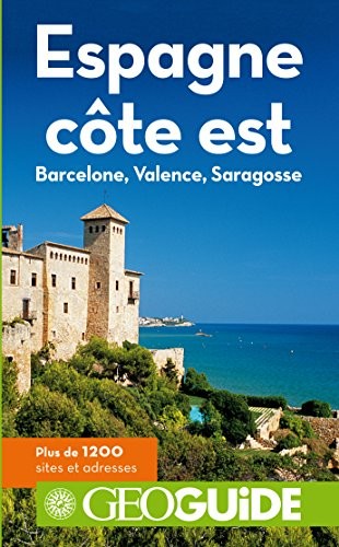 Espagne, côte est: Barcelone, Valence, Saragosse