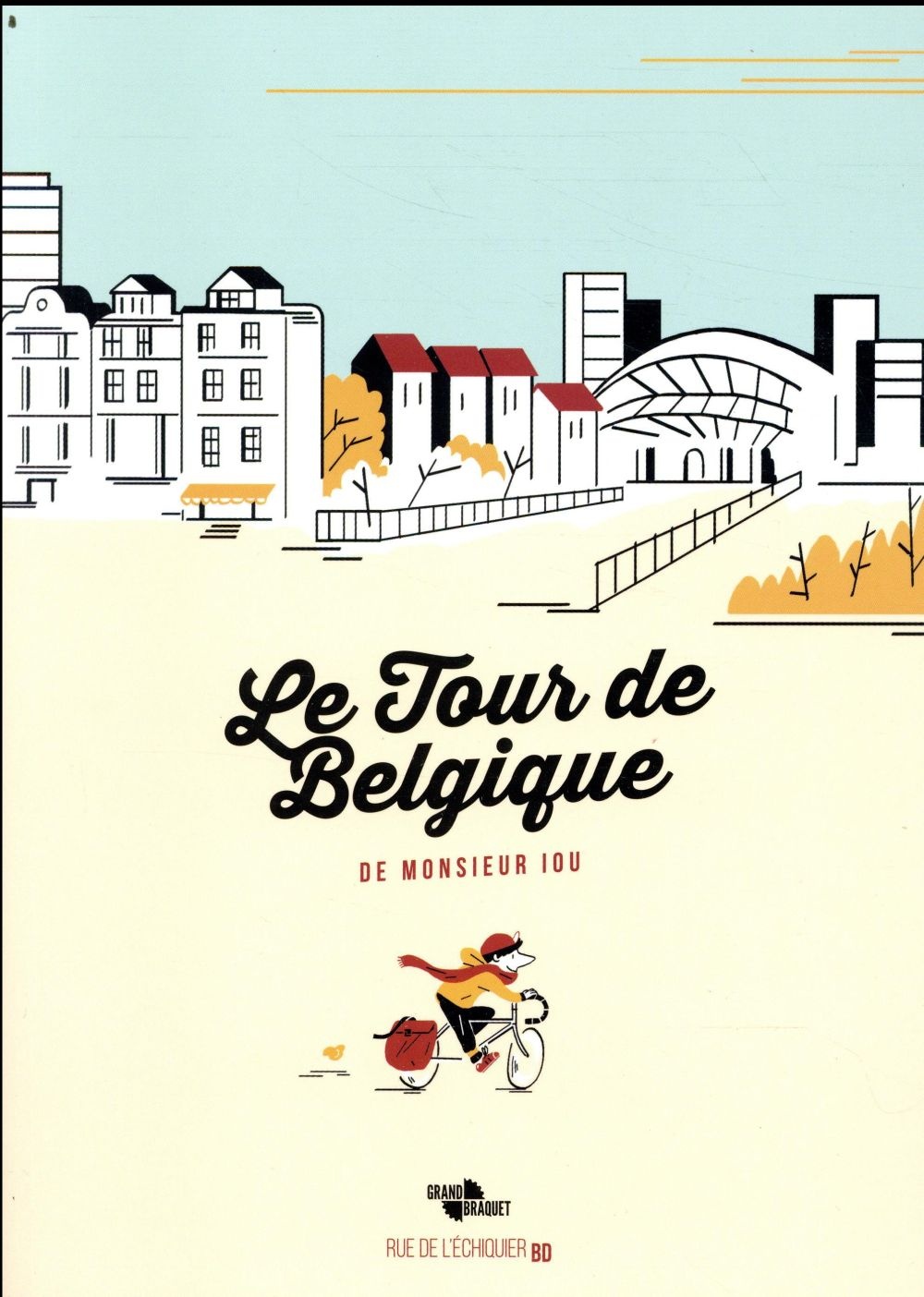 Le Tour de Belgique de Monsieur Iou