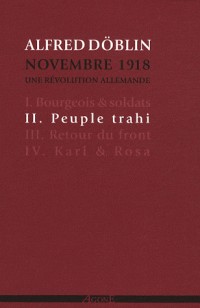Novembre 1918, une révolution allemande, Tome 2 : Peuple trahi