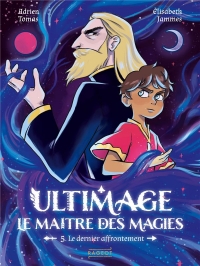 Ultimage, le maître des magies - Le Dernier Affrontement