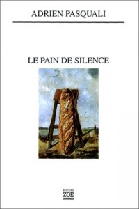 Le Pain de silence